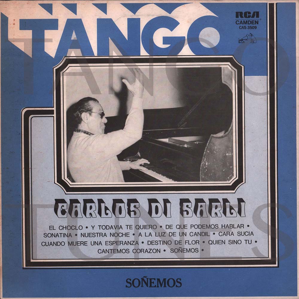 Carlos Di Sarli – Soñemos