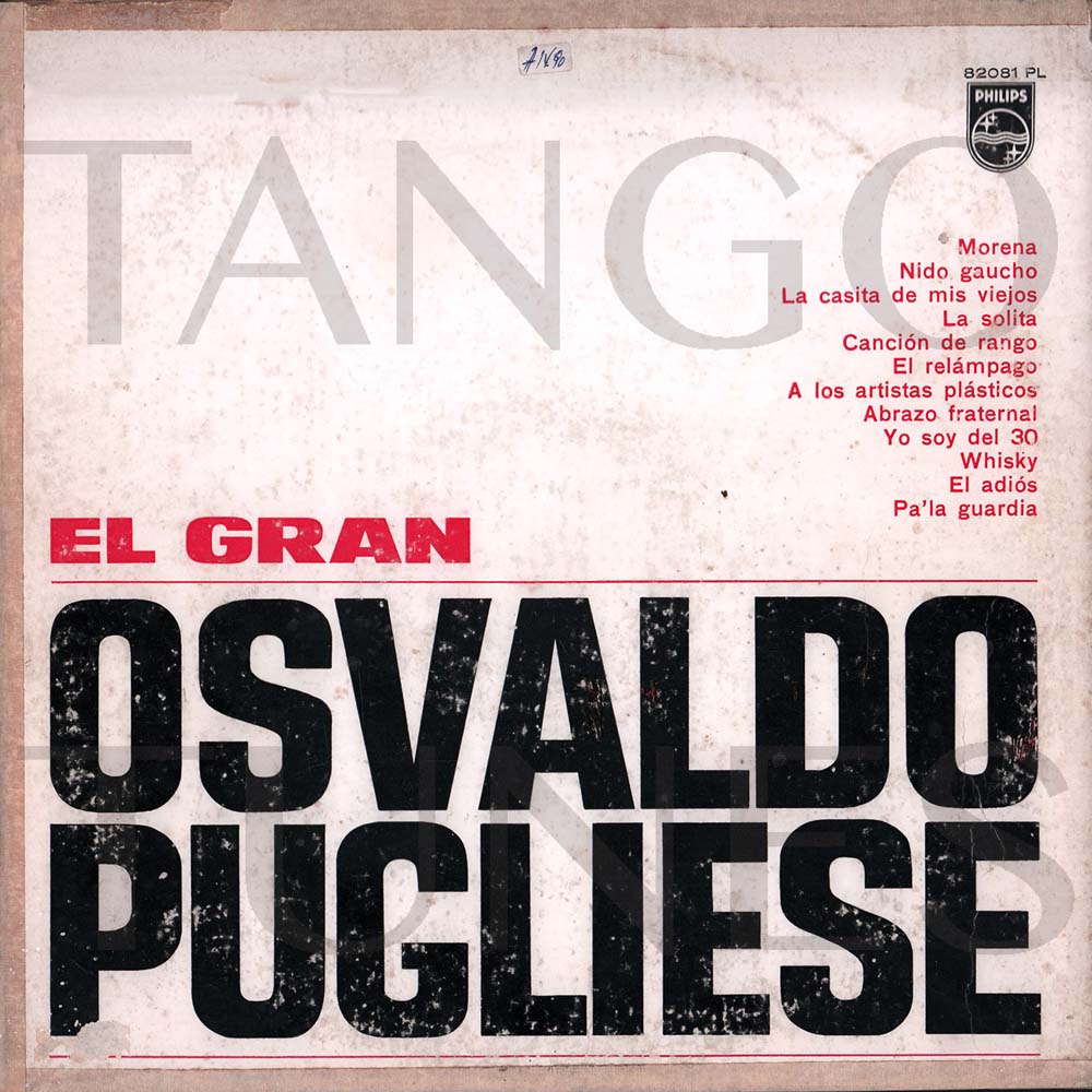 Osvaldo Pugliese – El gran Osvaldo Pugliese