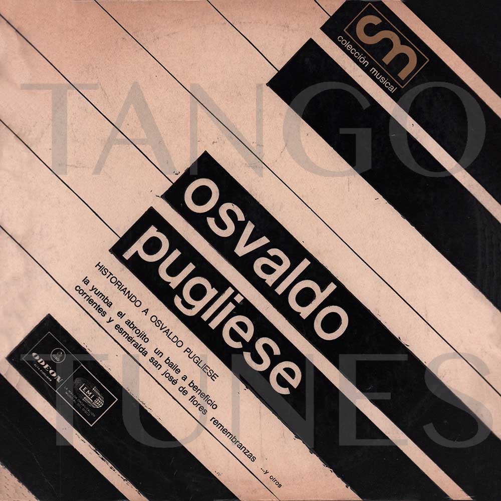 Historiando a Osvaldo Pugliese