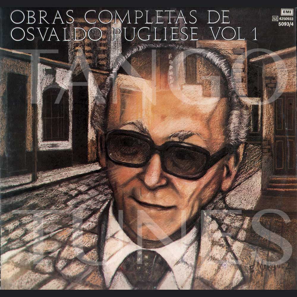 Obras completas de Osvaldo Pugliese Vol. 1
