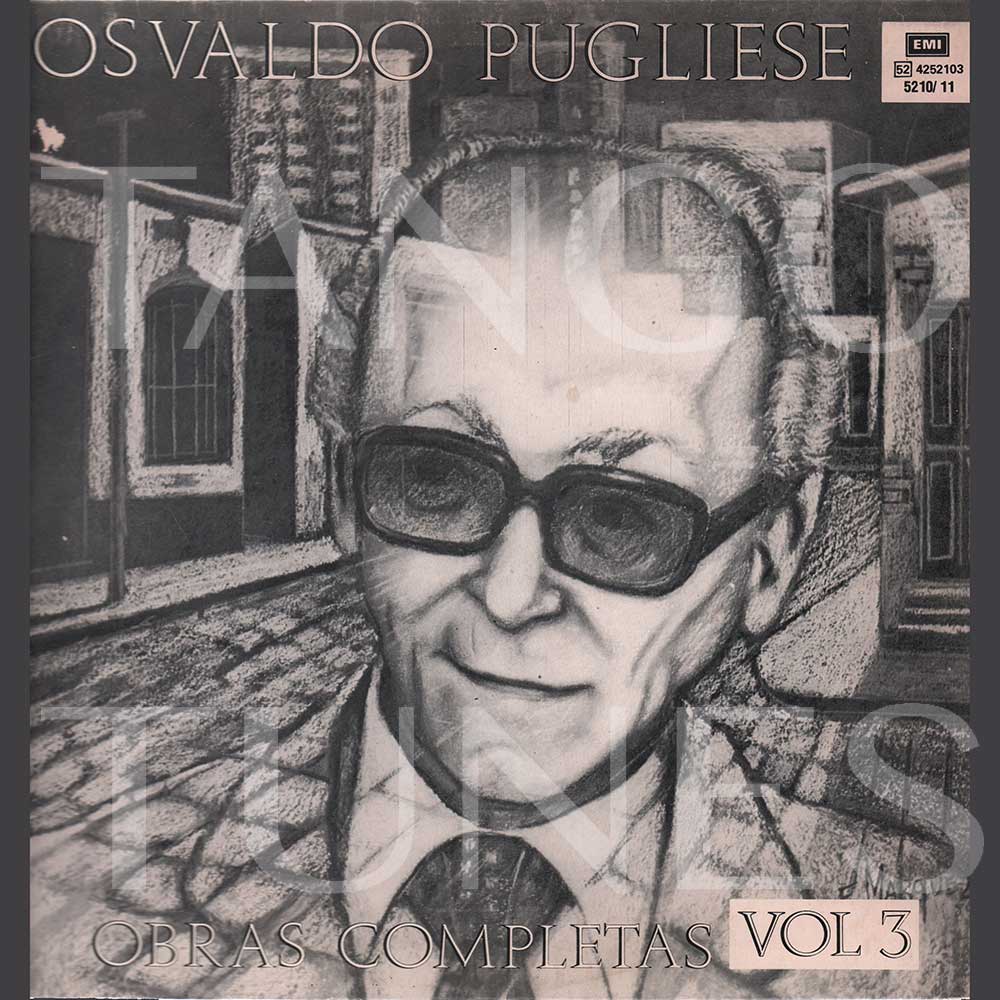 Obras completas de Osvaldo Pugliese Vol. 3