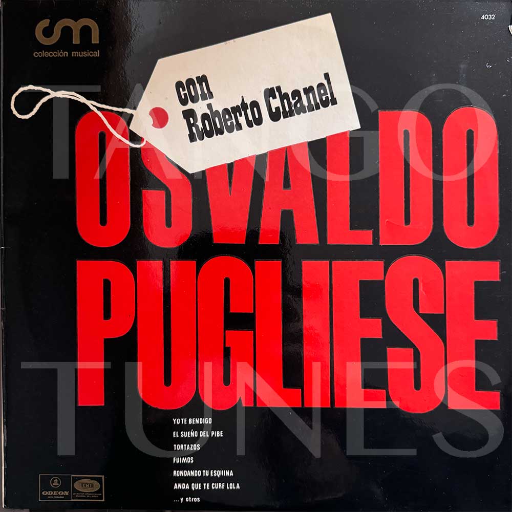 Osvaldo Pugliese con Roberto Chanel