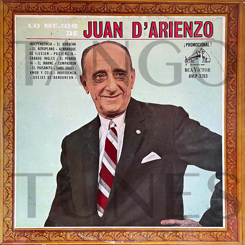Juan D'Arienzo – Lo mejor de Juan D'Arienzo