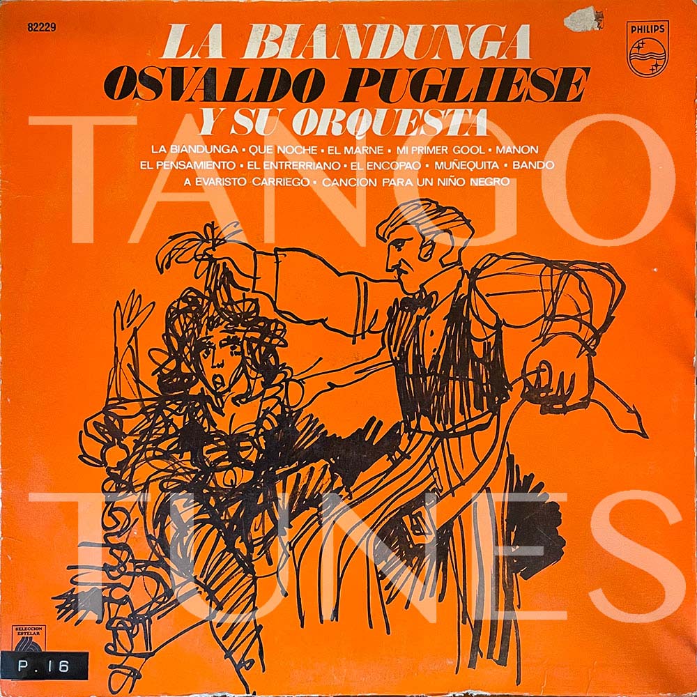 Osvaldo Pugliese – La biandunga